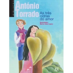 As Três Cidras do Amor de António Torrado