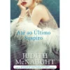 Até ao Último Suspiro de Judith Mcnaught
