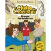 Ataque Pré-Histórico de Maria Francisca Macedo - O Clube dos Cientistas N.º 13