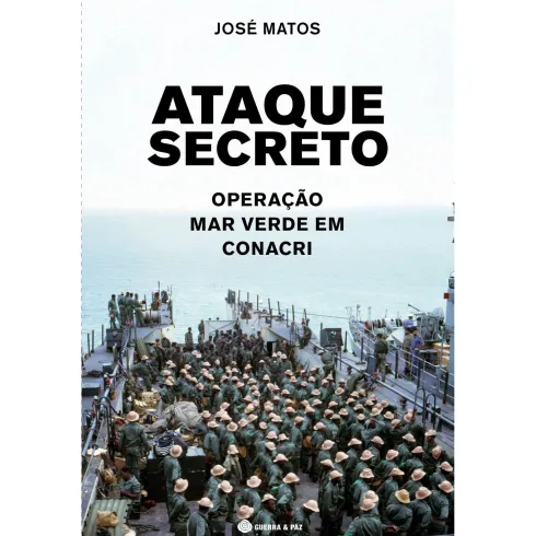 Ataque Secreto - Operação Mar de José Matos
