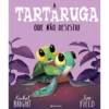 A Tartaruga Que Não Desistiu de Rachel Bright, Jim Field