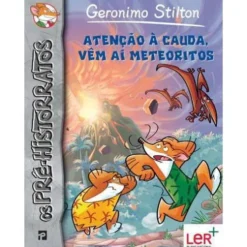 Atenção à Cauda, Vêm Aí Meteoritos de Geronimo Stilton - Nº. 2