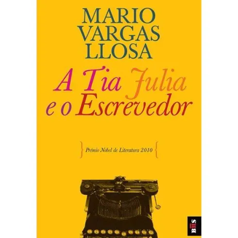 A Tia Julia e o Escrevedor de Mario Vargas Llosa - Livro de Bolso