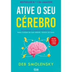 Ative O Seu Cérebro de Deb Smolensky