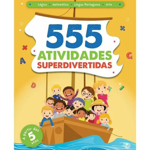 555 Atividades Superdivertidas de Vários Autores