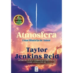 Atmosfera: uma História de Amor de Taylor Jenkins Reis