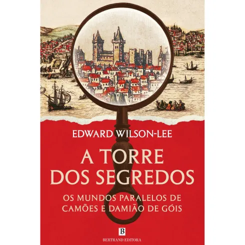 A Torre Dos Segredos de Edward Wilson-Lee