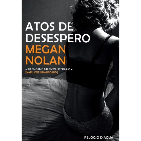 Atos De Desespero de Megan Nolan
