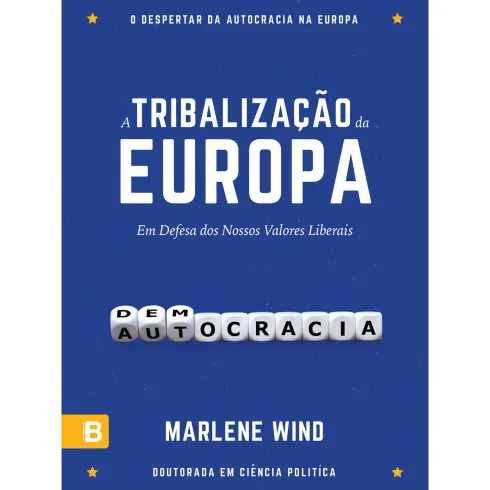 A Tribalização Da Europa de Marlene Wind