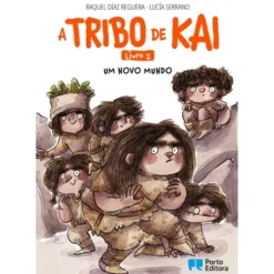 A Tribo de Kai - um Novo Mundo de Raquel Díaz Reguera - Livro 2