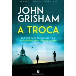 A Troca de John Grisham