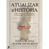 Atualizar A História de Roger Lee De Jesus E Paulo M. Dias