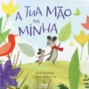 A Tua Mão na Minha de Mark Sperring
