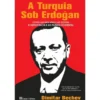 A Turquia Sob Erdogan de Dimitar Bechev