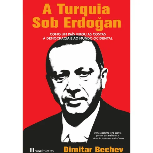 A Turquia Sob Erdogan de Dimitar Bechev