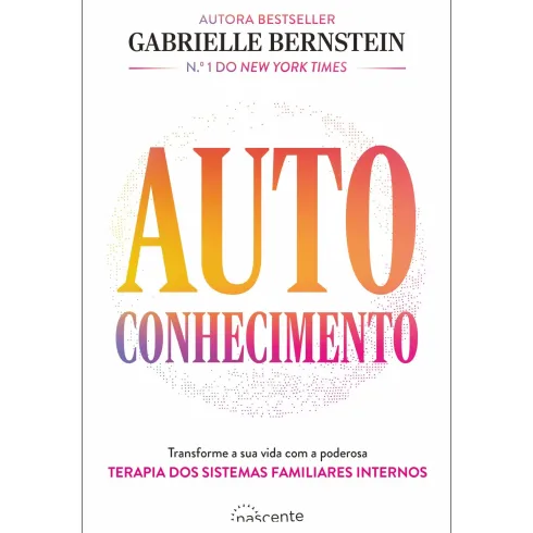 Autoconhecimento de Gabrielle Bernstein