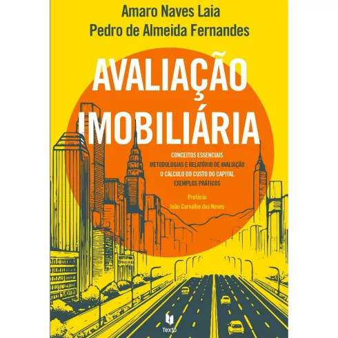 Avaliação Imobiliária de Amaro Laia e Pedro de Almeida Fernandes