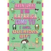 Aventuras de uma Rapariga Como Tu - e Agora, Queridas BFF? de Katie Kirby - Número 6