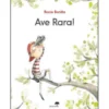 Ave Rara! de Rocio Bonilla