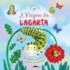 A Viagem da Lagarta - Ciclos da Natureza N.º 3 de Suzanne Fossey