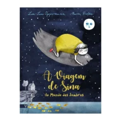 A Viagem De Sina Ao Mundo Das Sombras de Lea-Lina Oppermann