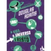 A Vida, O Universo E Tudo O Resto de Douglas Adams