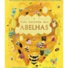 A Vida Secreta das Abelhas de Moira Butterfield