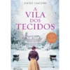A Vila dos Tecidos de Anne Jacobs