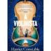 A Violinista de Harriet Constable