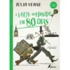 A Volta ao Mundo em 80 Dias de Júlio Verne - (2ª Edição)