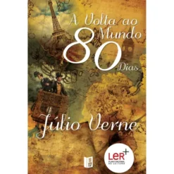 A Volta ao Mundo em 80 Dias (Livro de Bolso) de Júlio Verne