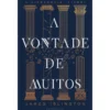 A Vontade de Muitos de James Islington - A Hierarquia Livro 1