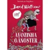 Avozinha Gângster de David Walliams