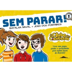 Batalha Naval e Jogo dos Pontinhos de Maria Francisca Macedo - O Clube dos Cientistas - sem Parar! - N.º 1