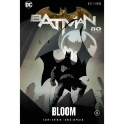 Batman 80 Anos - Bloom de Scott Snyder