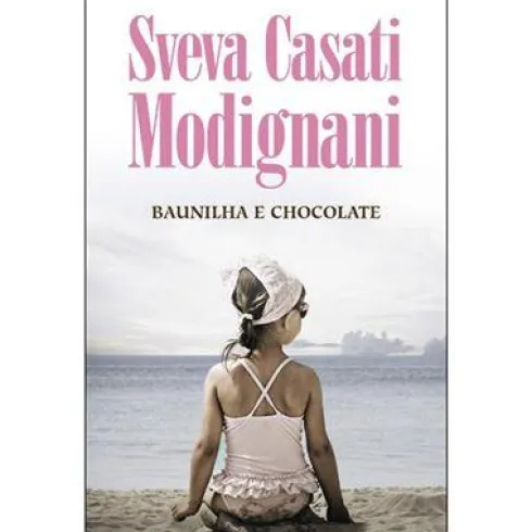 Baunilha e Chocolate de Sveva Casati Modignani