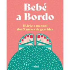 Bebé a Bordo de Lara Pollero e Alice Iuri