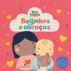 Beijinhos e Abraços