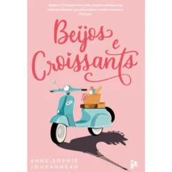 Beijos E Croissants de Anne Sophie Jouhanneau