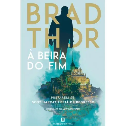 À Beira do Fim de Brad Thor