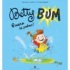 Betty Bum Nº1 - Quero Lá Saber! de Capucine Lewalle E Chiara Baglioni