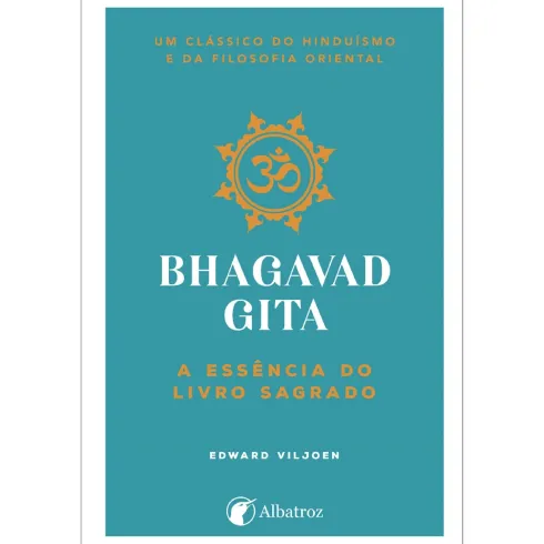 Bhagavad Gita de Edward Viljoen