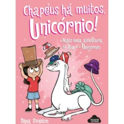 Bia e o Unicórnio - Chapéus Há Muitos, Unicórnio! de Dana Simpson - N.º 7