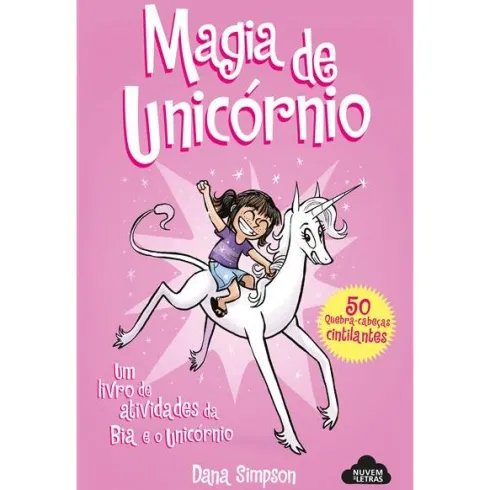 Bia e o Unicórnio - Magia do Unicórnio de Dana Simpson - 50 Quebra-cabeças Cintilantes