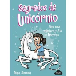 Bia e o Unicórnio - Segredos de Unicórniode Dana Simpson N.º 10