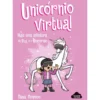 Bia e o Unicórnio - Unicórnio Virtualde Dana Simpson N.º 12