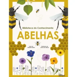 Biblioteca do Conhecimento - Livro 6: Abelhas de Cristina Banfi