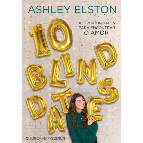 10 Blind Dates de Ashley Elston