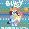 Bluey: Mergulho de Natal de Livro
