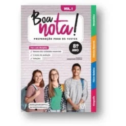 Boa Nota! Preparação para os Testes - 8.º Ano Volume I